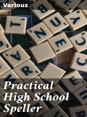 cover image of Practical High School Speller